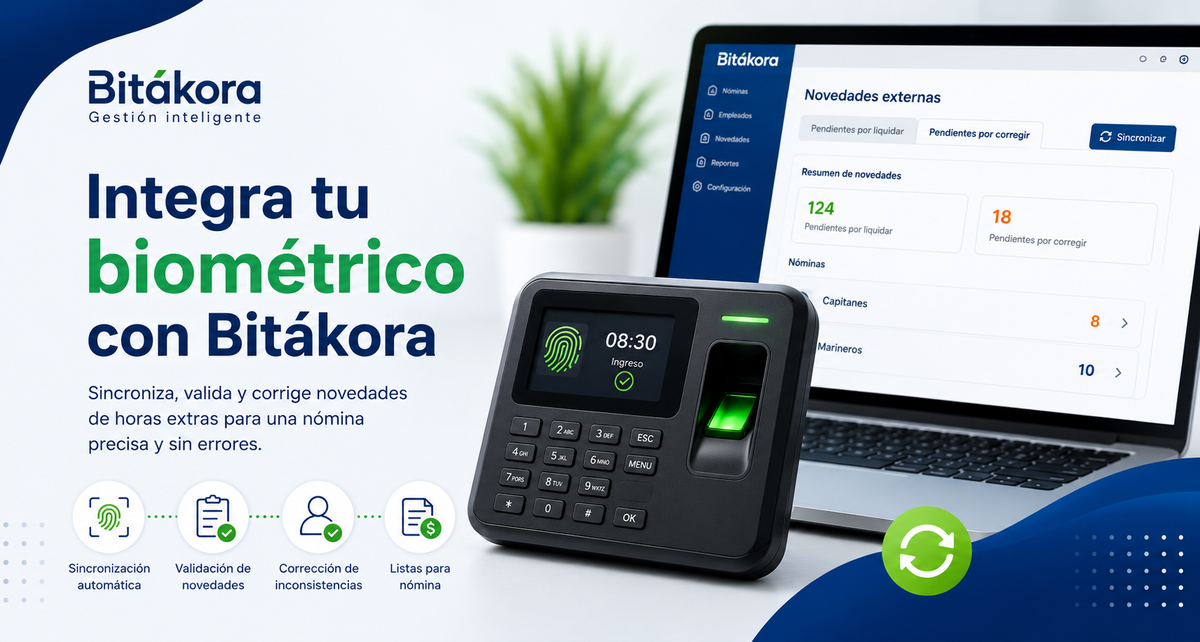 Novedades biométricos: cargue de horas extras hacia Bitákora